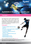 ZyGOOOL!!! Wygrywaj z ZyXELem! ? program 7 korzyści dla sieci firmowej